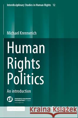 Human Rights Politics: An Introduction Michael Krennerich 9783031570285 Springer - książka