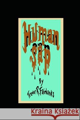 Human Sap: Ryp#66 Chatem, Paul 9781724139924 Independently Published - książka