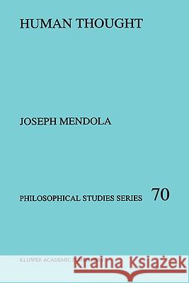Human Thought Joseph Mendola J. R. Mendola 9780792344018 Kluwer Academic Publishers - książka
