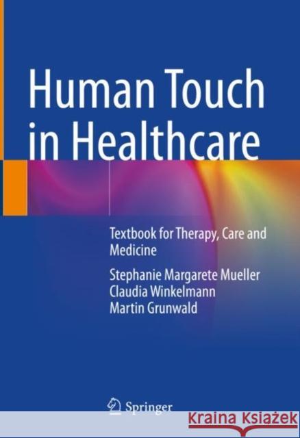 Human Touch in Healthcare Grunwald, Martin 9783662678596 Springer-Verlag Berlin and Heidelberg GmbH &  - książka