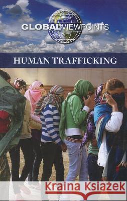Human Trafficking Margaret Haerens 9780737756593 Cengage Gale - książka