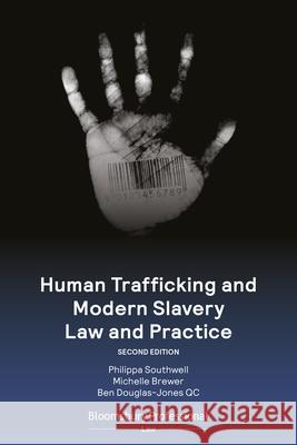 Human Trafficking and Modern Slavery Law and Practice Philippa Southwell Michelle Brewer Ben Douglas Qc 9781526514783 Tottel Publishing - książka