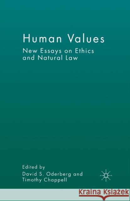 Human Values: New Essays on Ethics and Natural Law Oderberg, D. 9781349513925 Palgrave MacMillan - książka