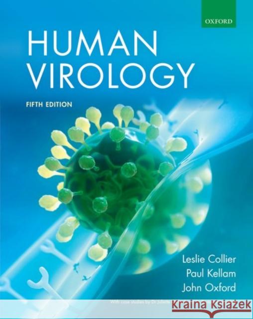 Human Virology Leslie Collier John Oxford Paul Kellam 9780198714682 Oxford University Press, USA - książka