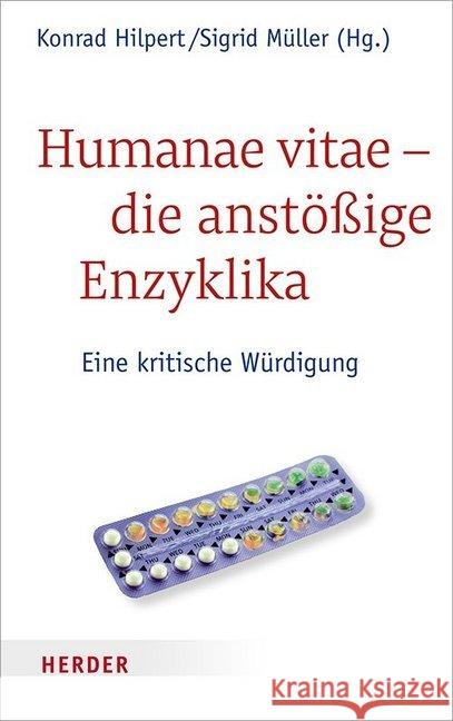 Humanae Vitae - Die Anstossige Enzyklika: Eine Kritische Wurdigung Autiero, Antonio 9783451382567 Herder, Freiburg - książka