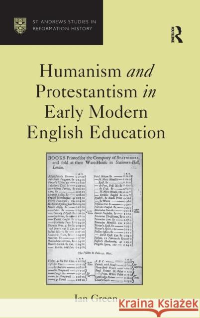 Humanism and Protestantism in Early Modern English Education  9780754663683 Ashgate Publishing Limited - książka