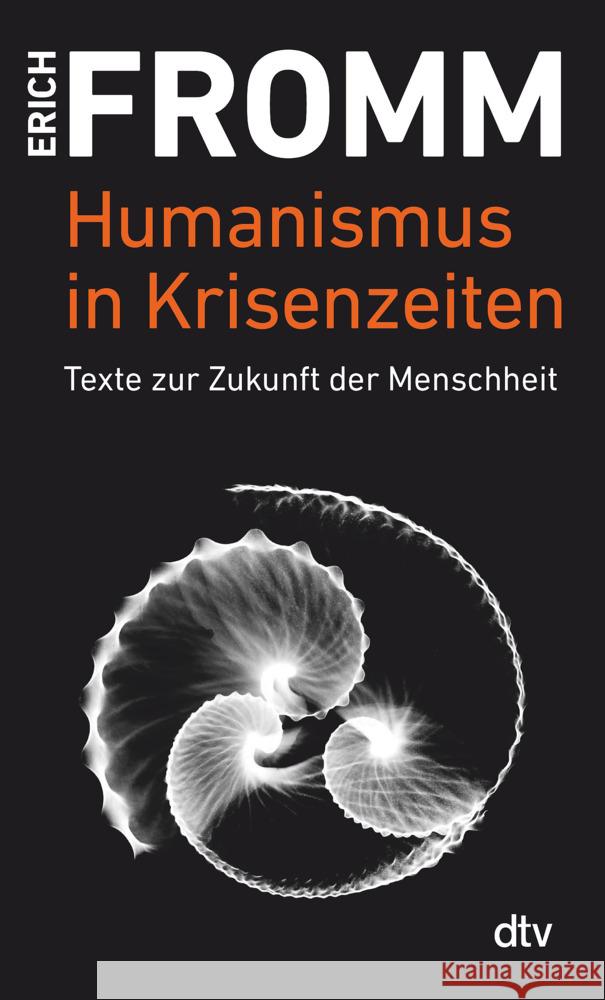 Humanismus in Krisenzeiten Fromm, Erich 9783423352598 DTV - książka