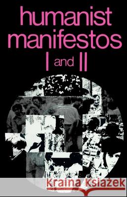 Humanist Manifestos I and II Paul Kurtz 9780879750312 Prometheus Books - książka
