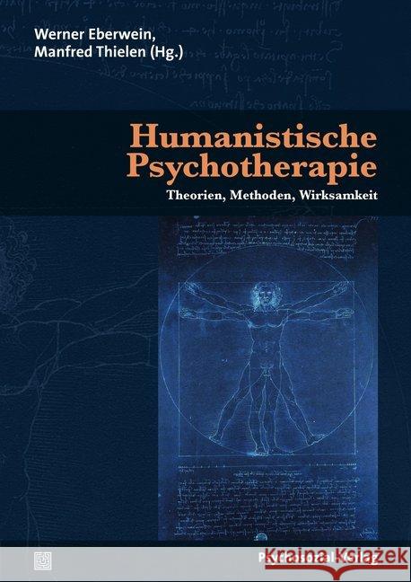 Humanistische Psychotherapie : Theorien, Methoden, Wirksamkeit  9783837923513 Psychosozial-Verlag - książka