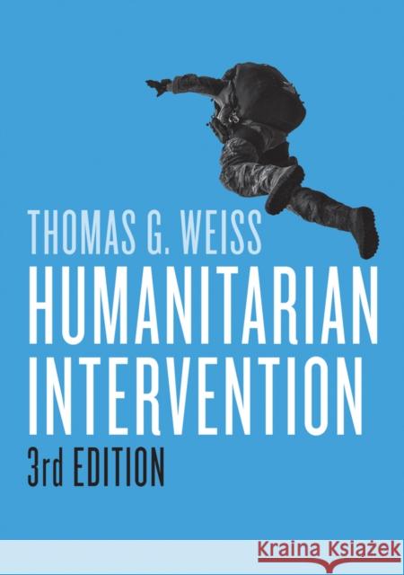 Humanitarian Intervention Weiss, Thomas G. 9781509507320 John Wiley & Sons - książka