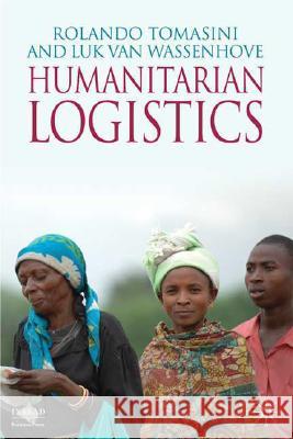 Humanitarian Logistics Luk Van Wassenhove 9780230205758 PALGRAVE MACMILLAN - książka