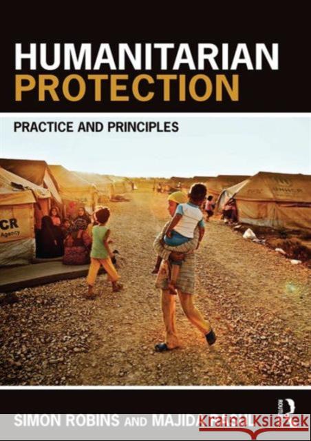Humanitarian Protection: Principles, Law and Practice Majida Rasul 9781138787490 Routledge - książka