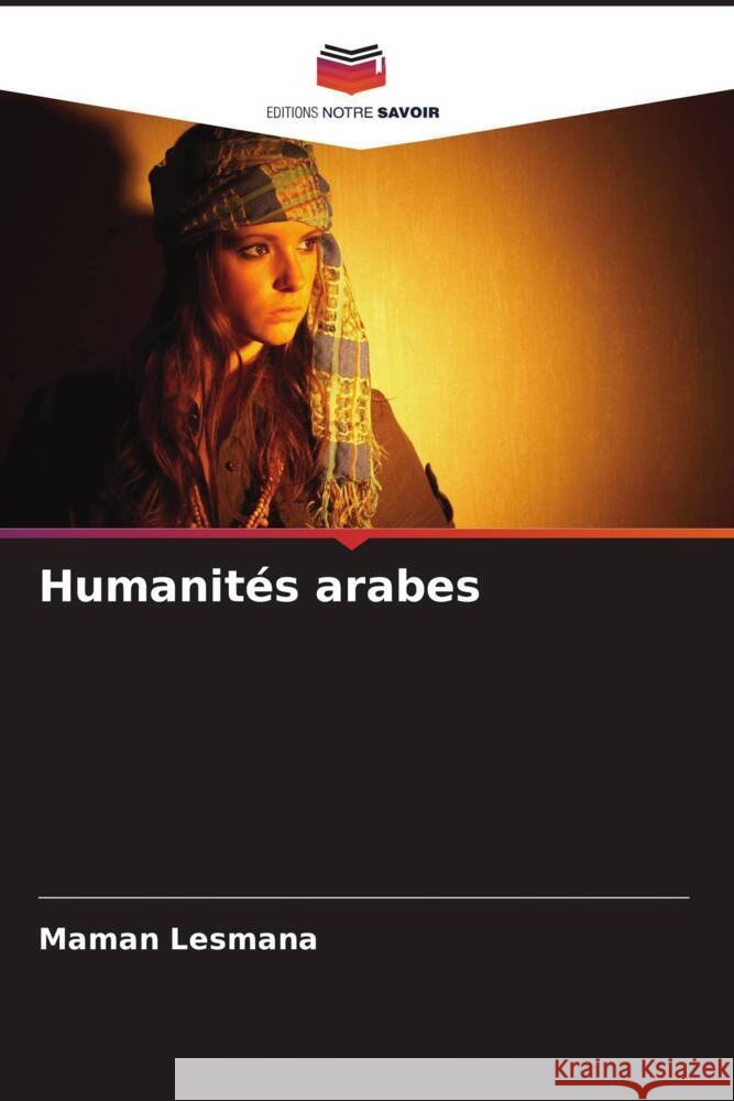 Humanités arabes Lesmana, Maman 9786204816111 Editions Notre Savoir - książka