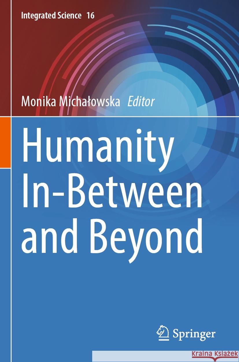 Humanity In-Between and Beyond  9783031279478 Springer International Publishing - książka