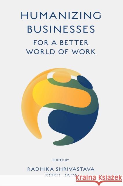 Humanizing Businesses for a Better World of Work  9781837973330 Emerald Publishing Limited - książka