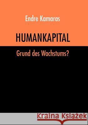 Humankapital Endre Kamaras 9783828885189 Tectum - Der Wissenschaftsverlag - książka