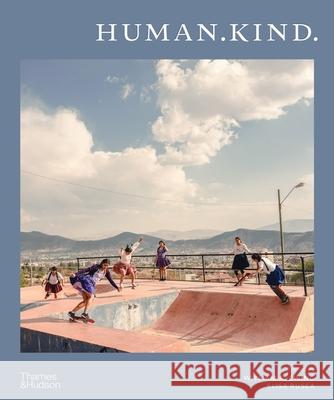 Human.Kind.  9780500027691 Thames & Hudson Ltd - książka