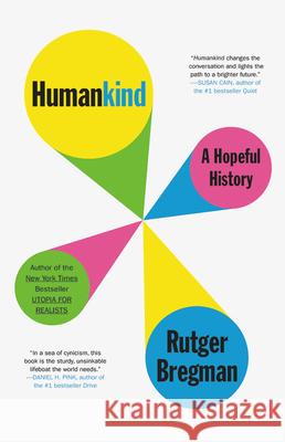 Humankind: A Hopeful History Bregman, Rutger 9780316418539 Little Brown and Company - książka