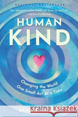 HumanKind: Changing the World One Small Act at a Time Brad Aronson 9781963827330 Wonderwell Press - książka