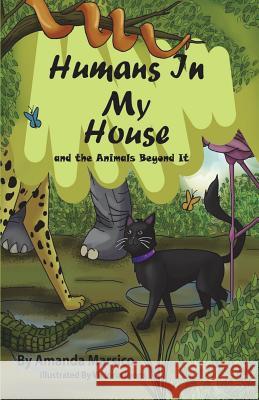 Humans In My House: and the Animals Beyond It Lyons, Victoria 9780998420967 Red Ink Enthusiast - książka