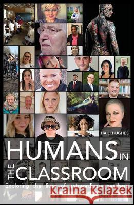 Humans in the Classroom: Exploring the lives of extraordinary teachers  9780857162229 McNidder & Grace - książka