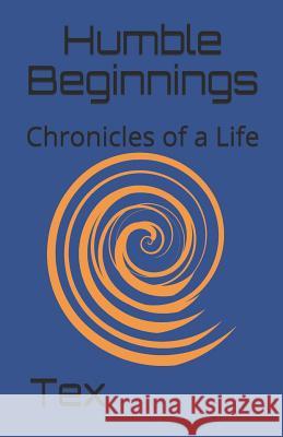 Humble Beginnings: Chronicles of a Life Tex Wambui 9781979834728 Createspace Independent Publishing Platform - książka