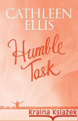 Humble Task Cathleen Ellis 9781629671185 Cathleen Ellis - książka