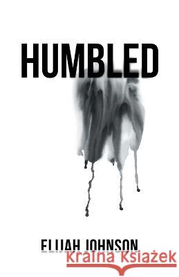 Humbled Elijah Johnson 9781662928147 Gatekeeper Press - książka