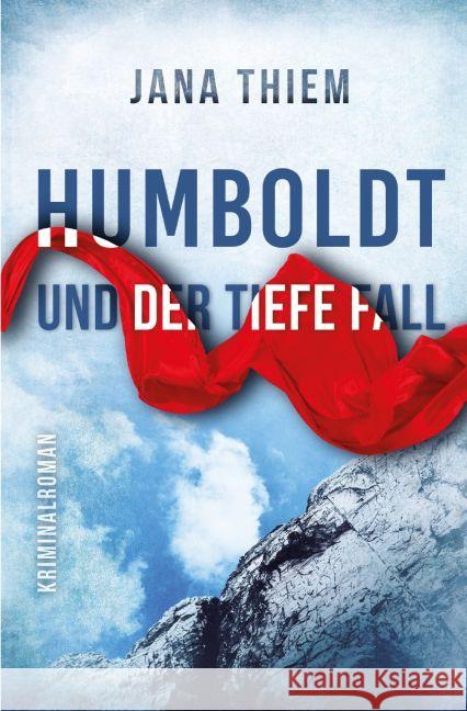 Humboldt und der tiefe Fall Thiem, Jana 9783745094954 epubli - książka