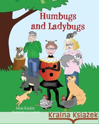 Humbugs and Ladybugs Klazkin, Julian 9798822964792 Palmetto Publishing - książka