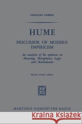 Hume: Precursor of Modern Empiricism Zabeeh, Farhang 9789401502085 Springer - książka