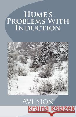 Hume's Problems With Induction Sion, AVI 9781495938948 Createspace - książka