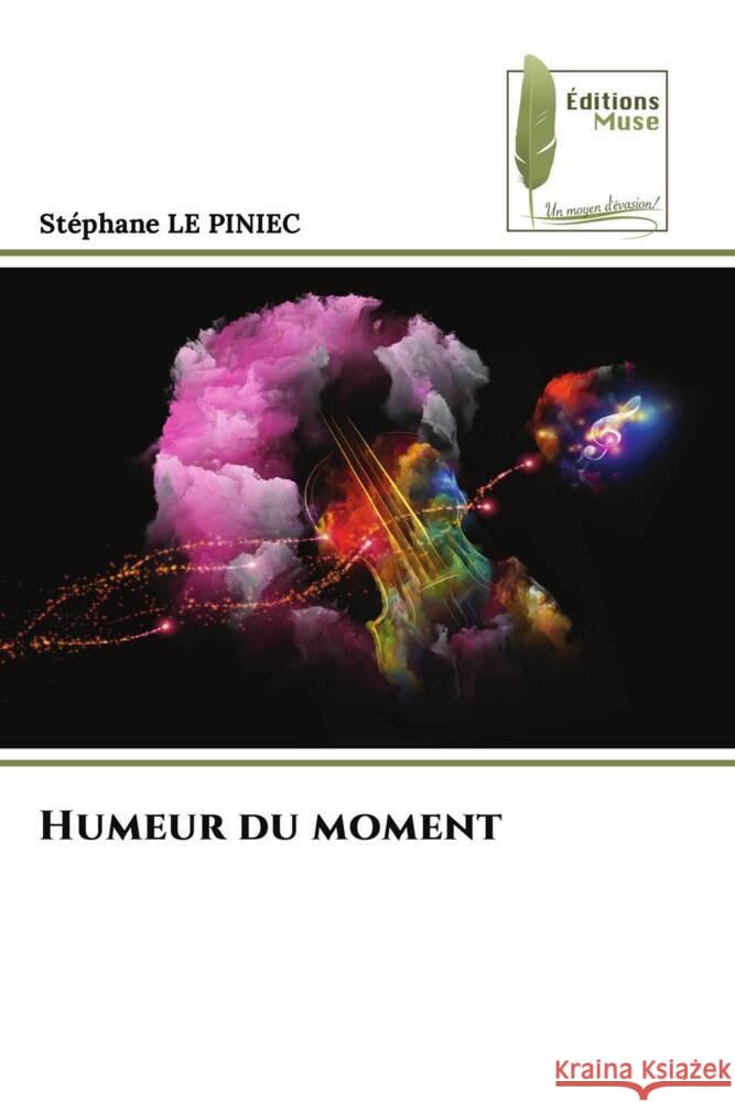 Humeur du moment LE PINIEC, Stephane 9786207816989 Éditions Muse - książka