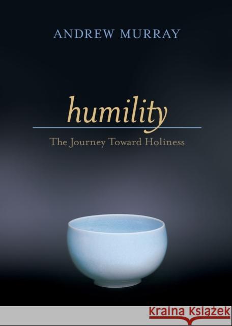 Humility – The Journey Toward Holiness Donna Partow 9780764225604 Bethany House Publishers - książka