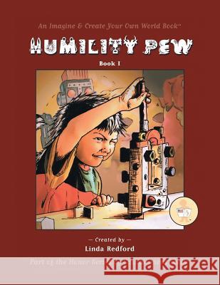 Humility Pew: Imagine and Create Your Own World Linda Redford 9781504379786 Balboa Press - książka