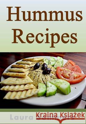 Hummus Recipes Laura Sommers 9781542617727 Createspace Independent Publishing Platform - książka