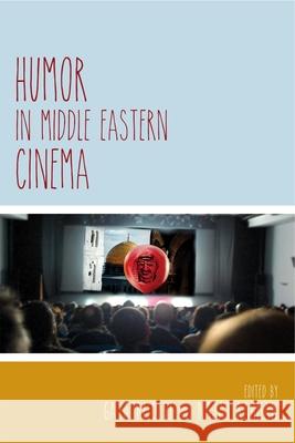 Humor in Middle Eastern Cinema Gayatri Devi Najat Rahman 9780814339374 Wayne State University Press - książka