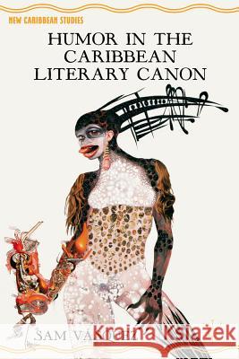 Humor in the Caribbean Literary Canon Sam V Sam Vasquez 9781137010285 Palgrave MacMillan - książka