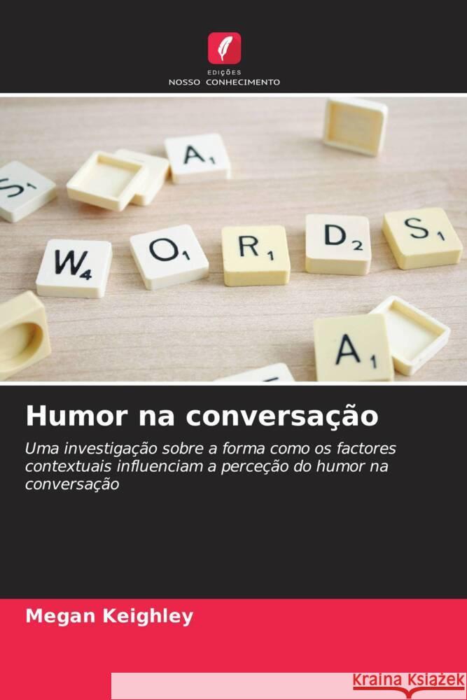 Humor na conversação Keighley, Megan 9786206447450 Edições Nosso Conhecimento - książka