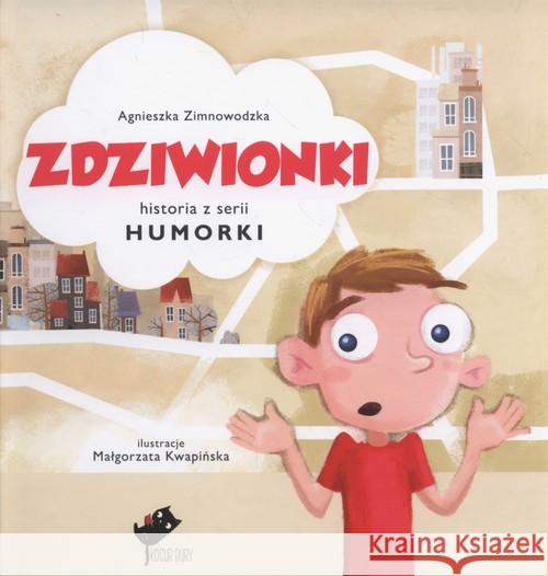 Humorki. Zdziwionki Zimnowodzka Agnieszka 9788365530028 Kocur Bury - książka