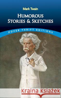 Humorous Stories and Sketches Mark Twain 9780486292793 Dover Publications - książka
