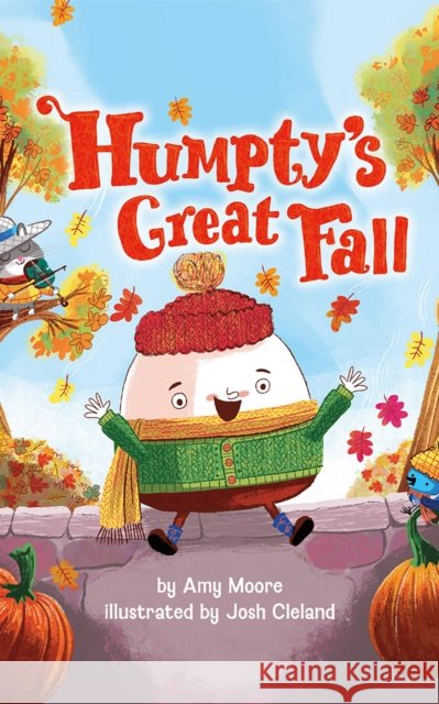 Humpty's Great Fall Amy Moore 9781662527968 Two Lions - książka