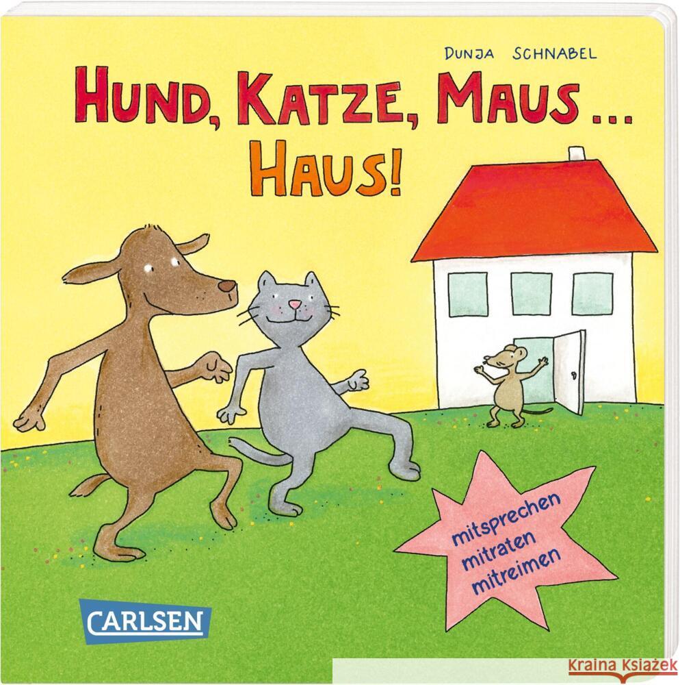 Hund, Katze, Maus ... Haus! Schnabel, Dunja 9783551172938 Carlsen - książka