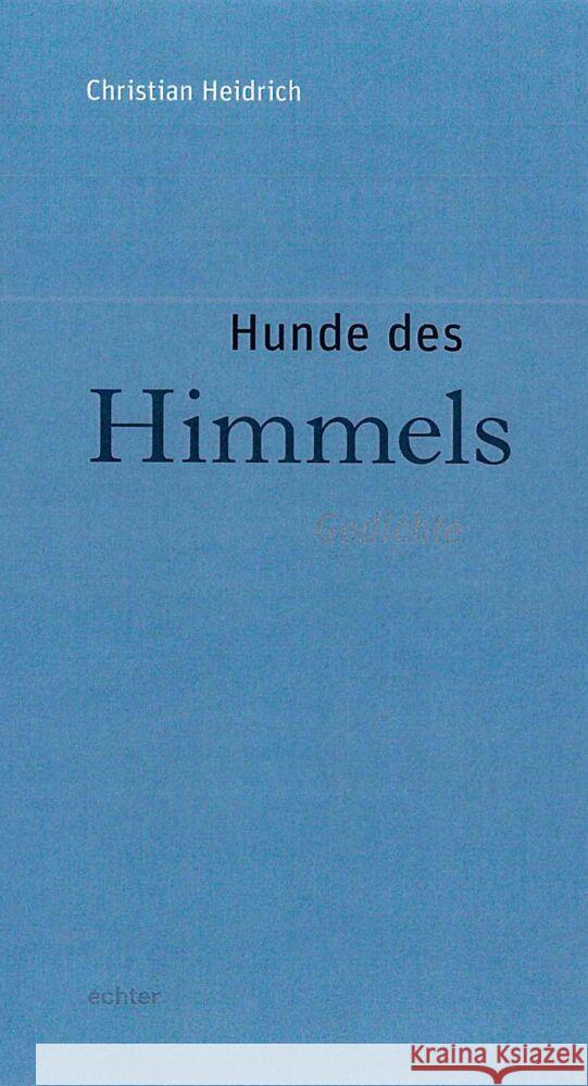 Hunde des Himmels Heidrich, Christian 9783429055554 Echter - książka