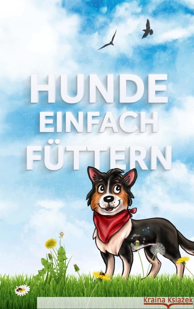 Hunde einfach füttern Vital, Hundefutter 9783347702424 tredition - książka