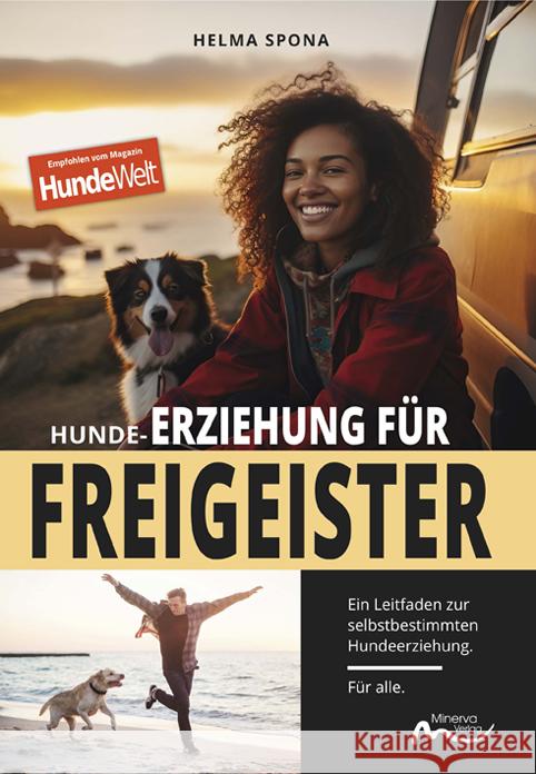 Hunde-Erziehung für Freigeister Spona, Helma 9783910503113 Minerva Mönchengladbach - książka