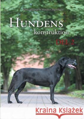 Hundens konstruktion, del 2 Salme Mujunen 9789528022091 Books on Demand - książka