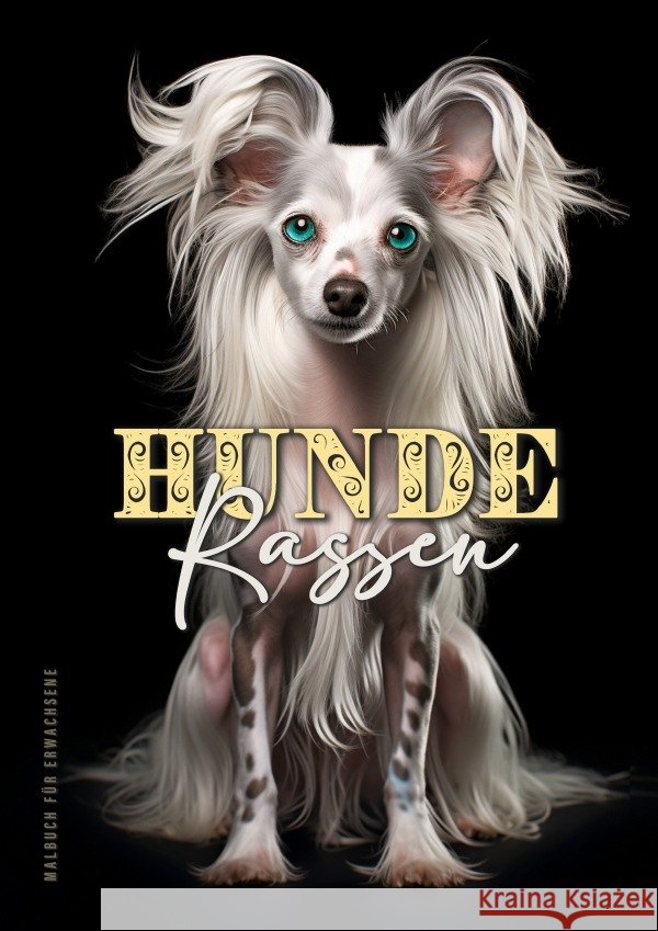 Hunderassen Malbuch für Erwachsene Publishing, Monsoon, Grafik, Musterstück 9783758430930 epubli - książka