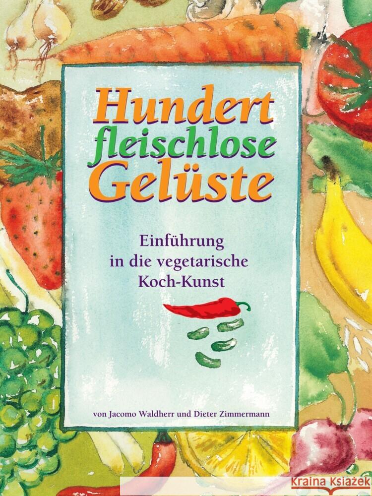 Hundert fleischlose Gelüste Waldherr, Jacomo 9783347416734 tredition - książka