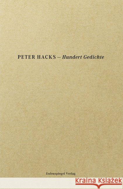 Hundert Gedichte Hacks, Peter 9783359013754 Eulenspiegel - książka